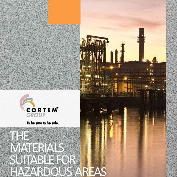The materials suitable for hazardous areas | Cortem S.p.A.